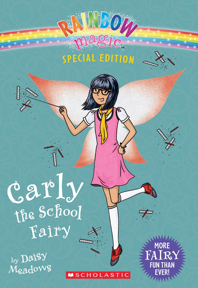 Carly the School Fairy (Rainbow Magic: Special Edition)