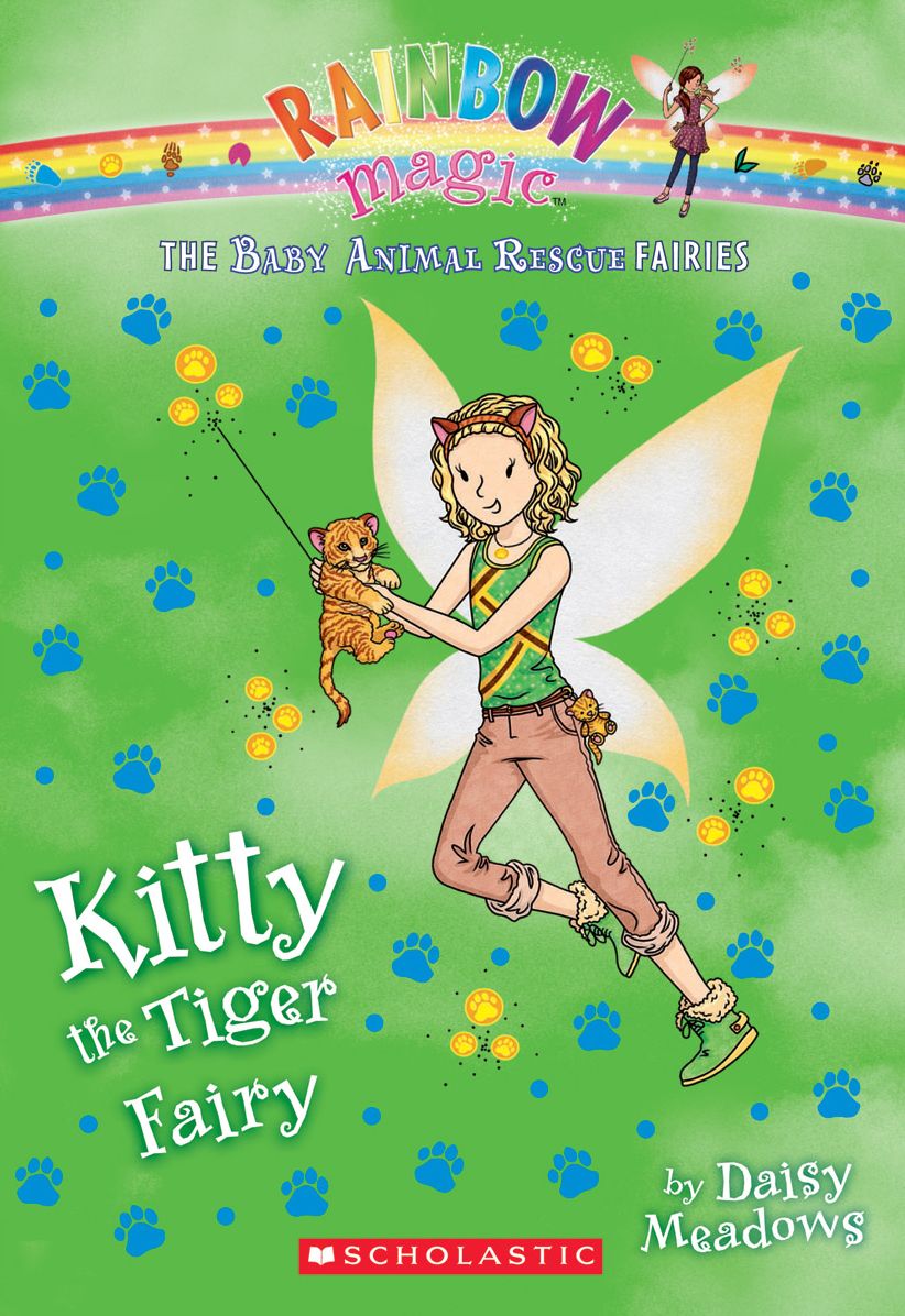 Kitty the tiger Fairy (Rainbow Magic: Baby Animal Rescue Fairies #2)