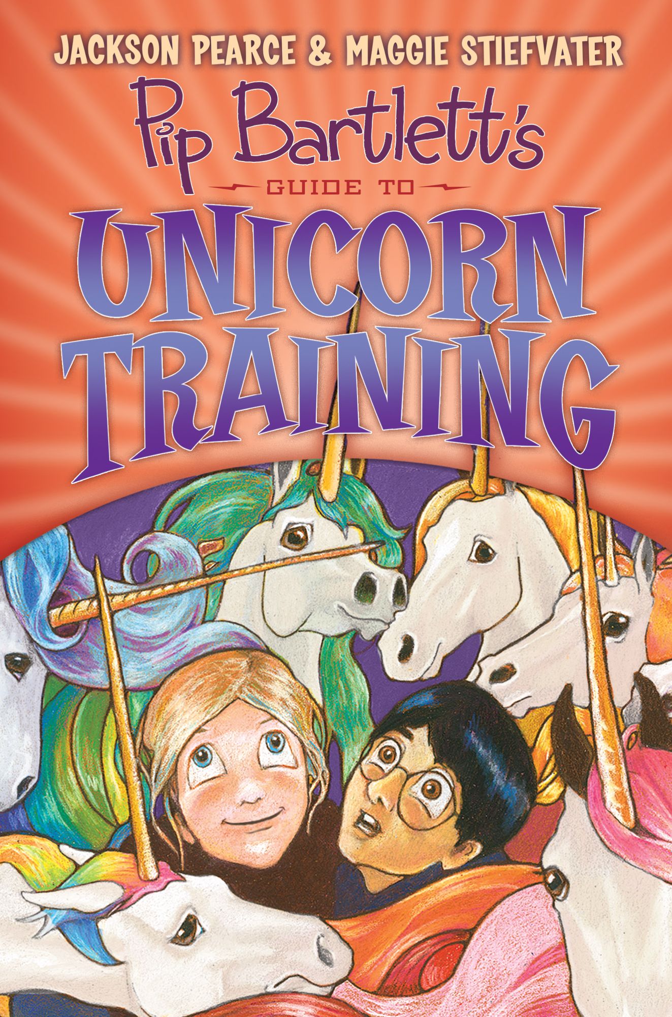 Pip Bartlett's Guide to Unicorn Training (Pip Bartlett Series #2)