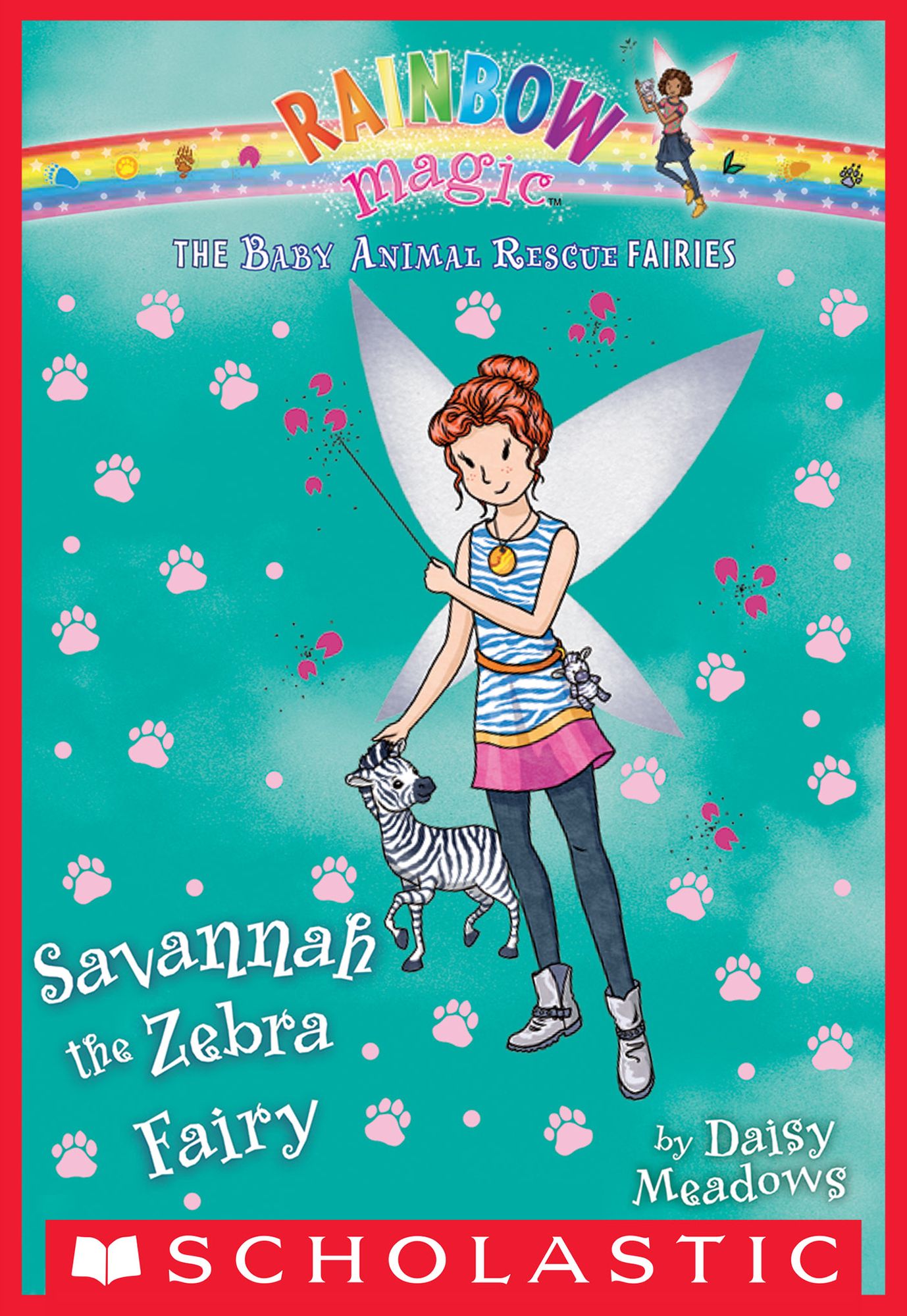 Savannah the Zebra Fairy (Rainbow Magic: Baby Animal Rescue Fairies #4)