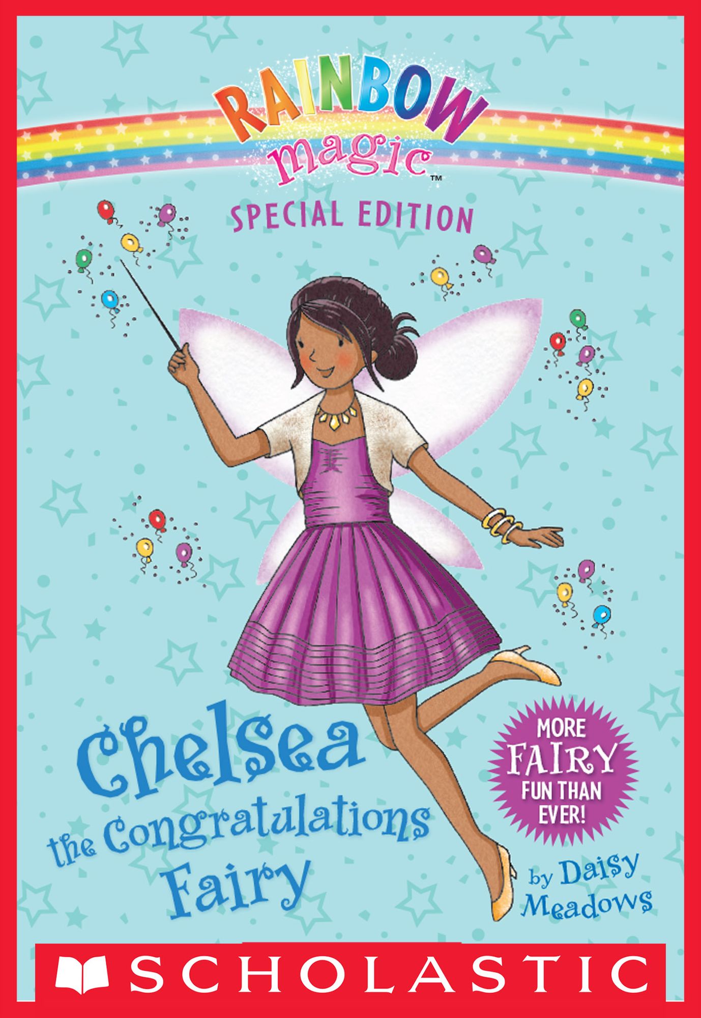 Chelsea the Congratulations Fairy (Rainbow Magic: Special Edition Series)