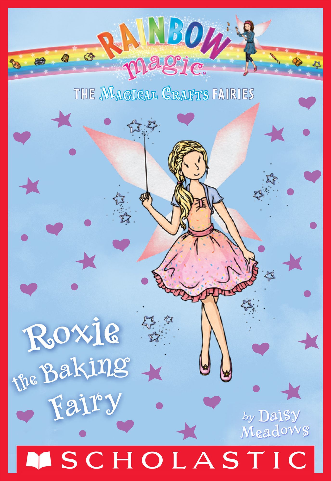 Roxie the Baking Fairy (Rainbow Magic: Magical Crafts Fairies Series #7)