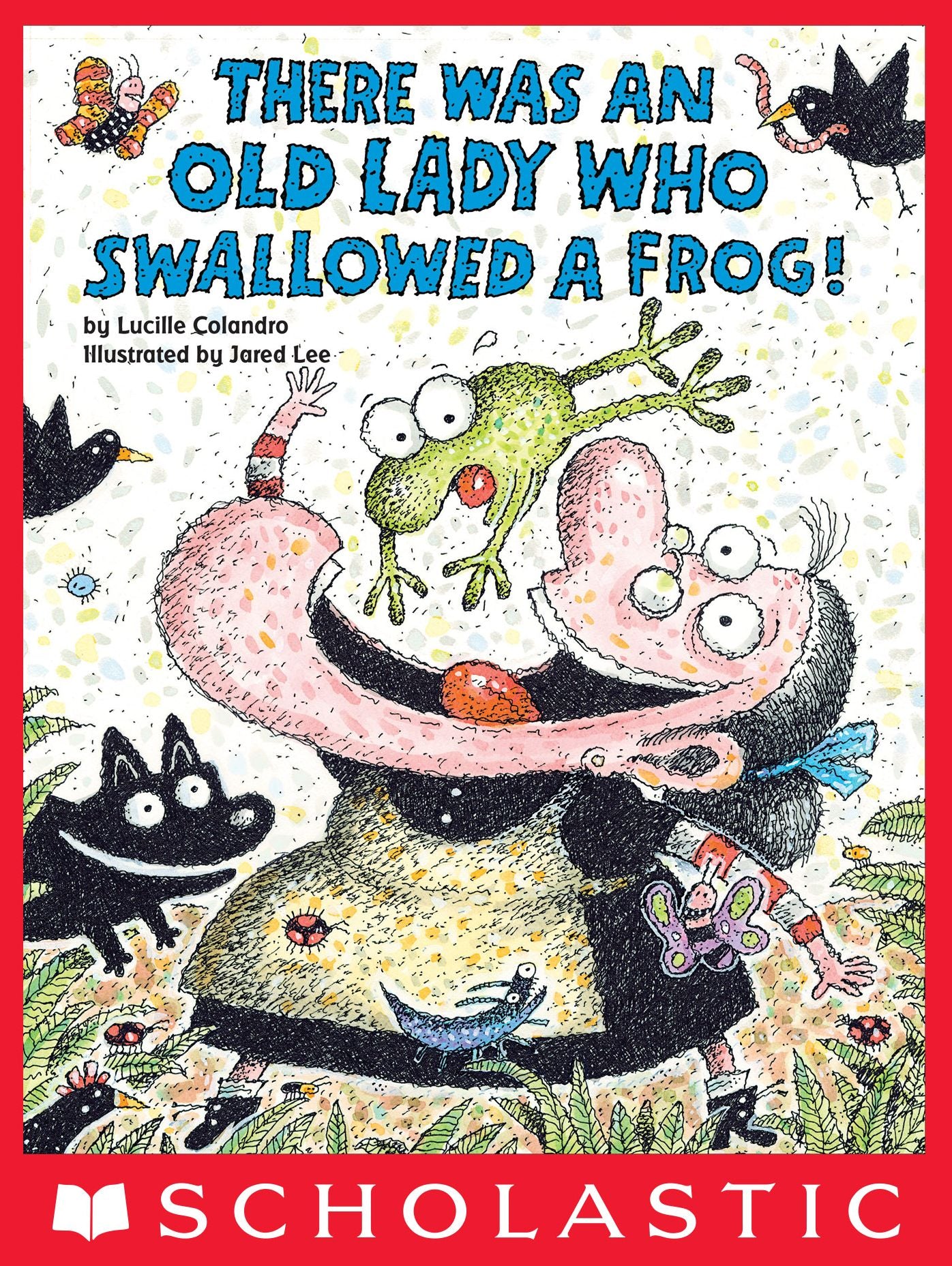 There Was an Old Lady Who Swallowed a Frog!