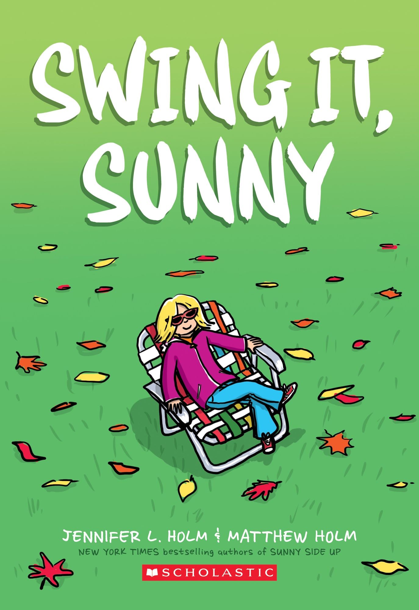 Swing It, Sunny (Sunny Series #2)