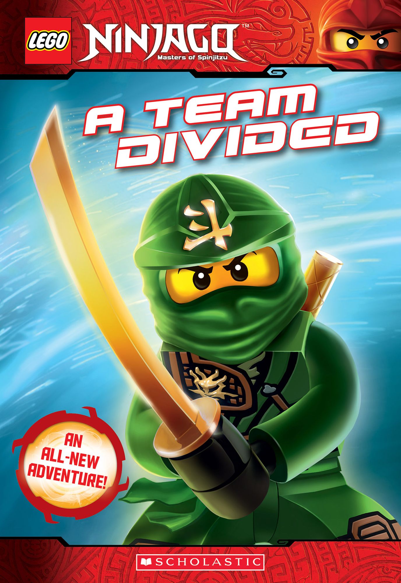 A Team Divided (Lego Ninjago Chapter Book Series #6)
