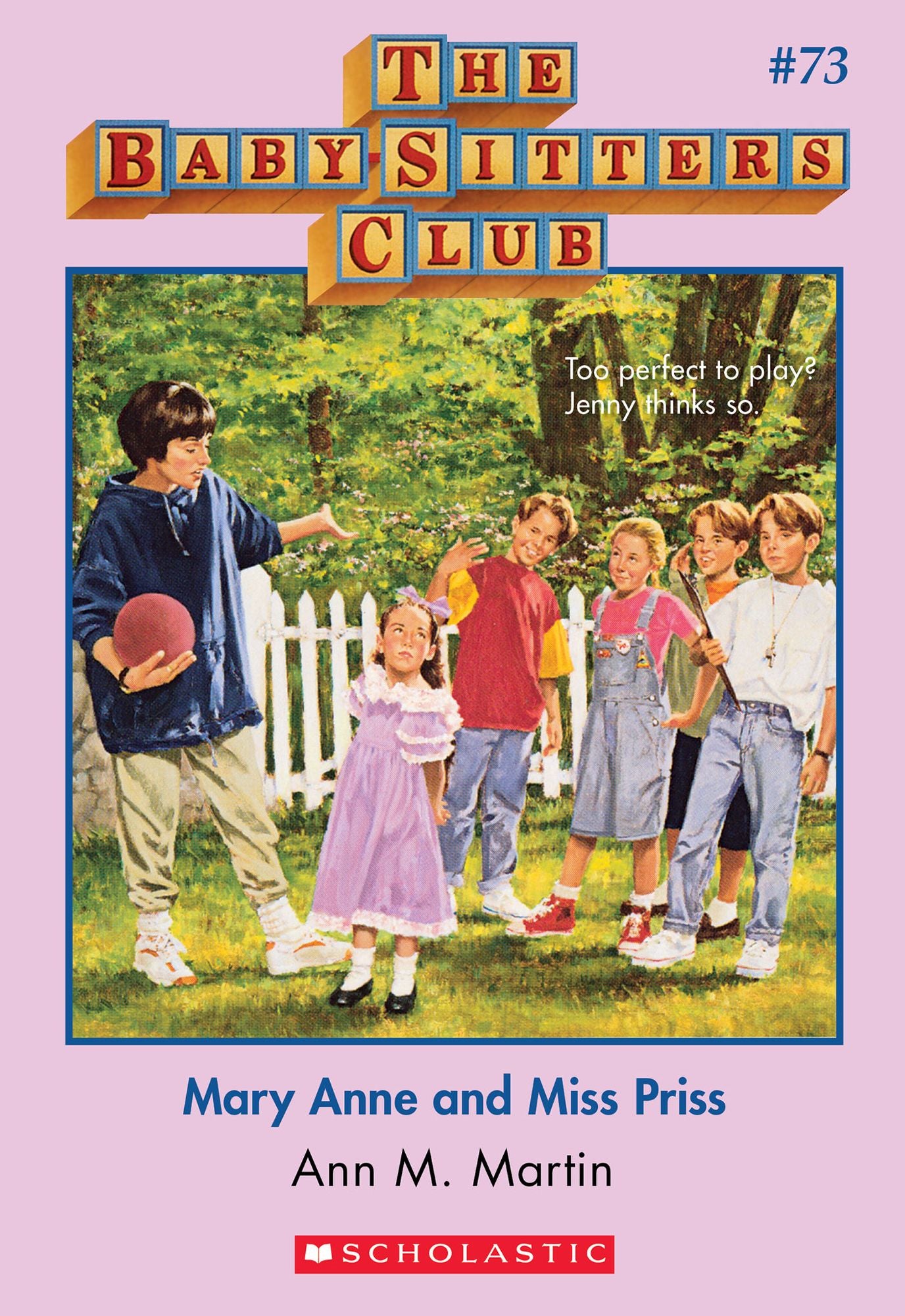 Mary Anne and Miss Priss (The Baby-Sitters Club Series #73)