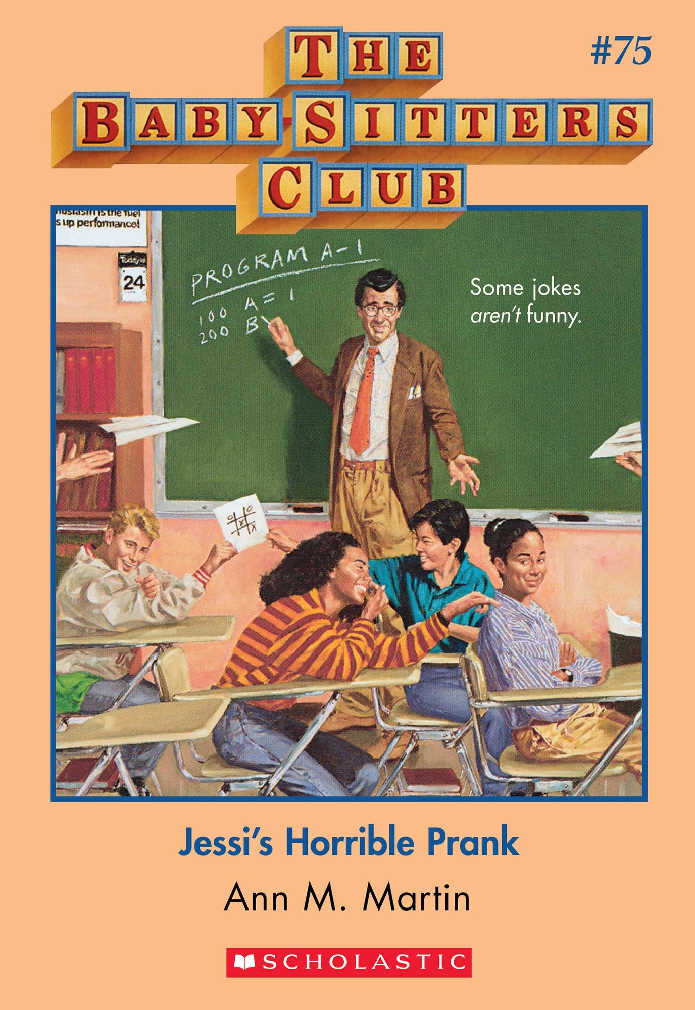 Jessi's Horrible Prank (The Baby-Sitters Club Series #75)