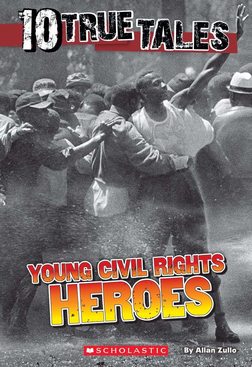 Young Civil Rights Heroes (Ten True Tales Series)
