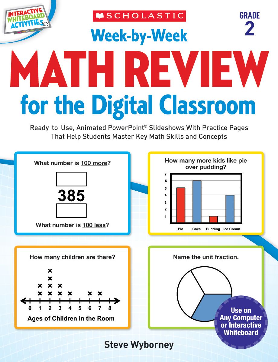 Week-by-Week Math Review for the Digital Classroom: Grade 2: Ready-to-Use, Animated PowerPoint Slideshows With Practice Pages That Help Students Master Key Math Skills and Concepts