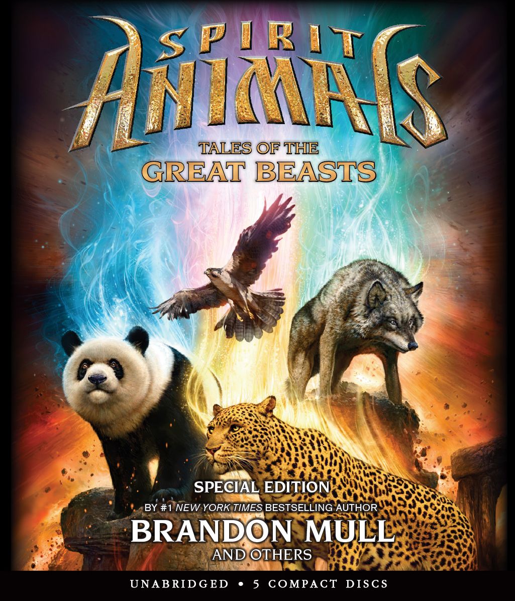 Tales of the Great Beasts (Spirit Animals Series: Special Edition)