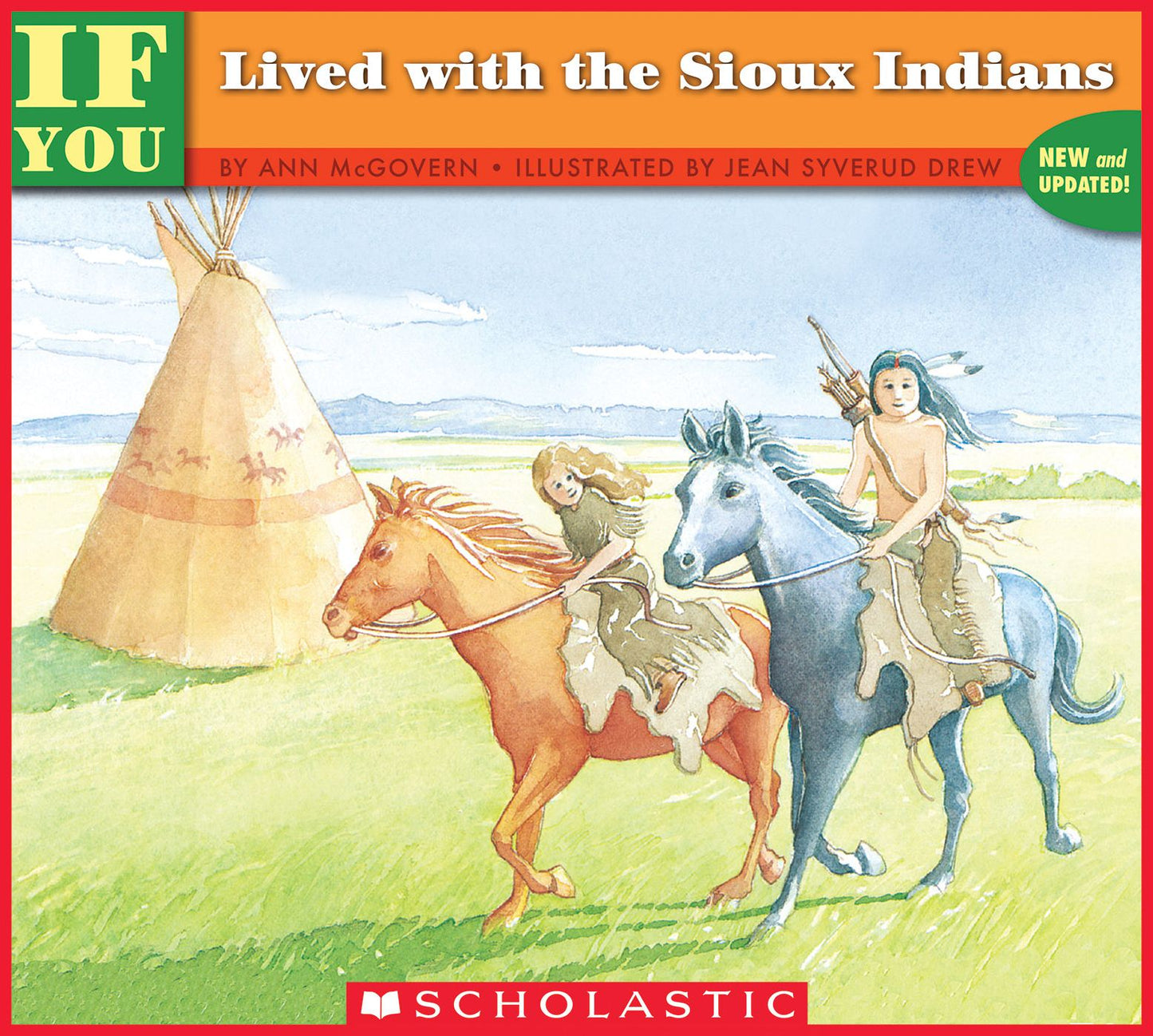 If You Lived with the Sioux Indians