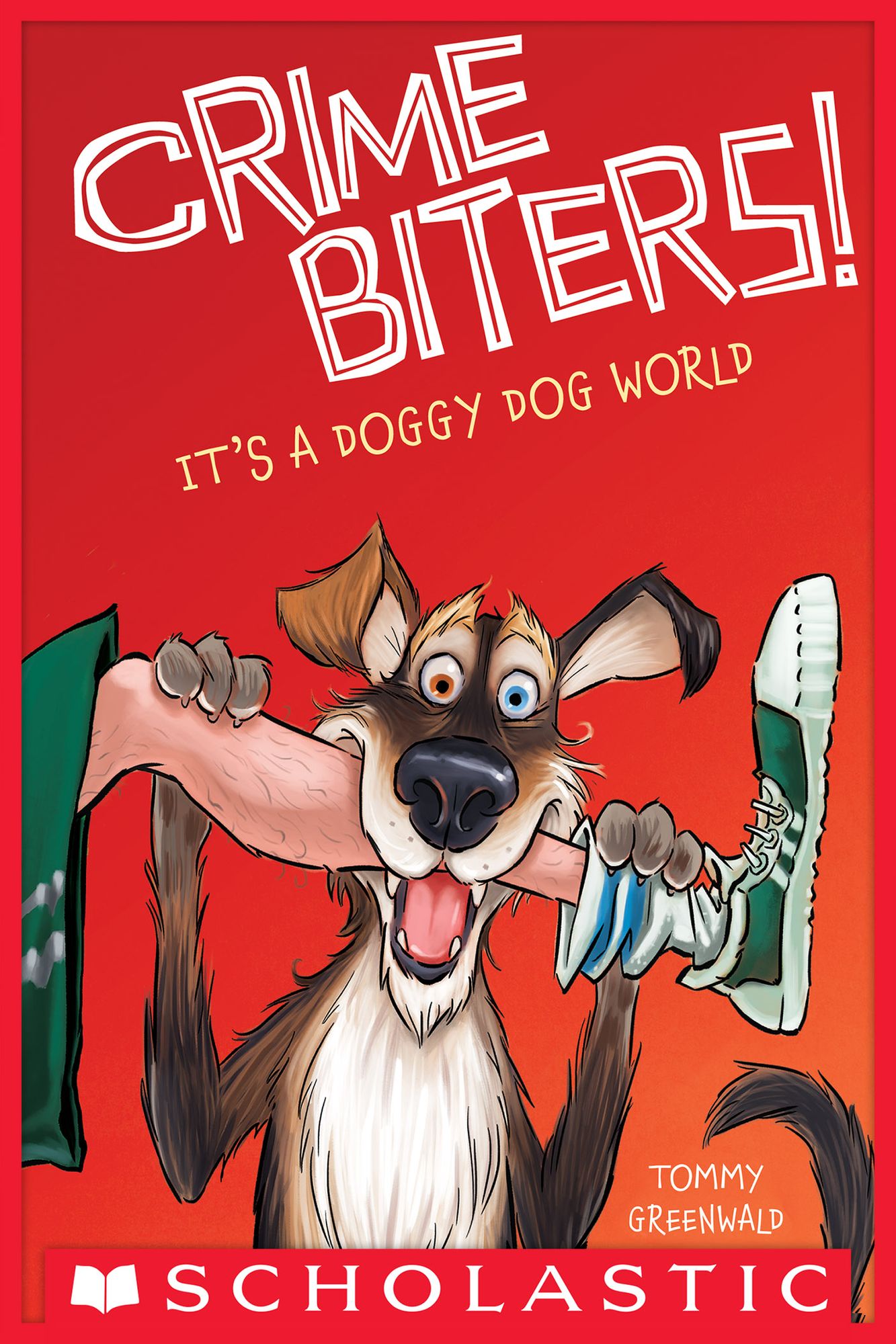 It's a Doggy Dog World (Crimebiters! Series #2)