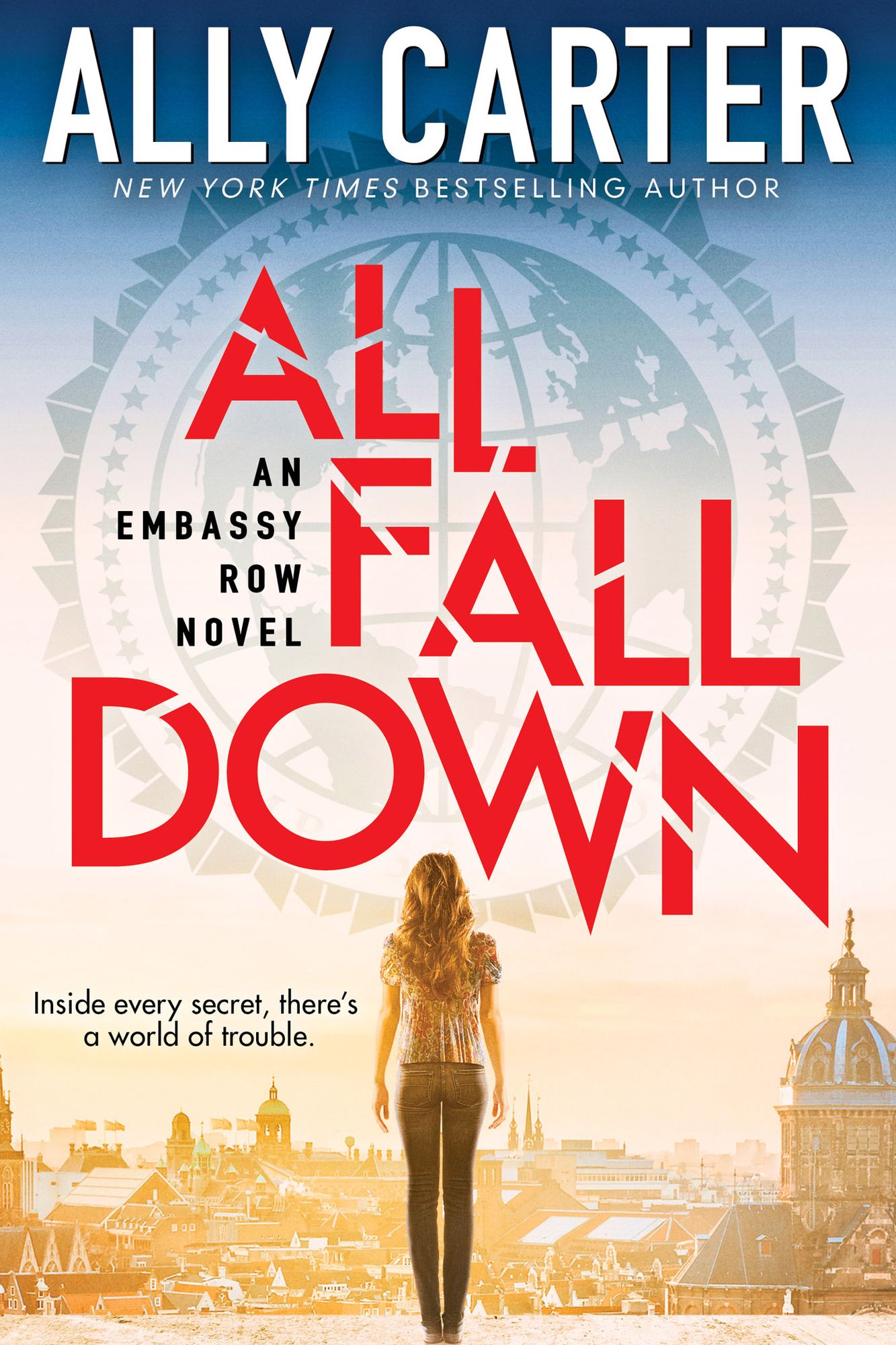 All Fall Down (Embassy Row Series #1)