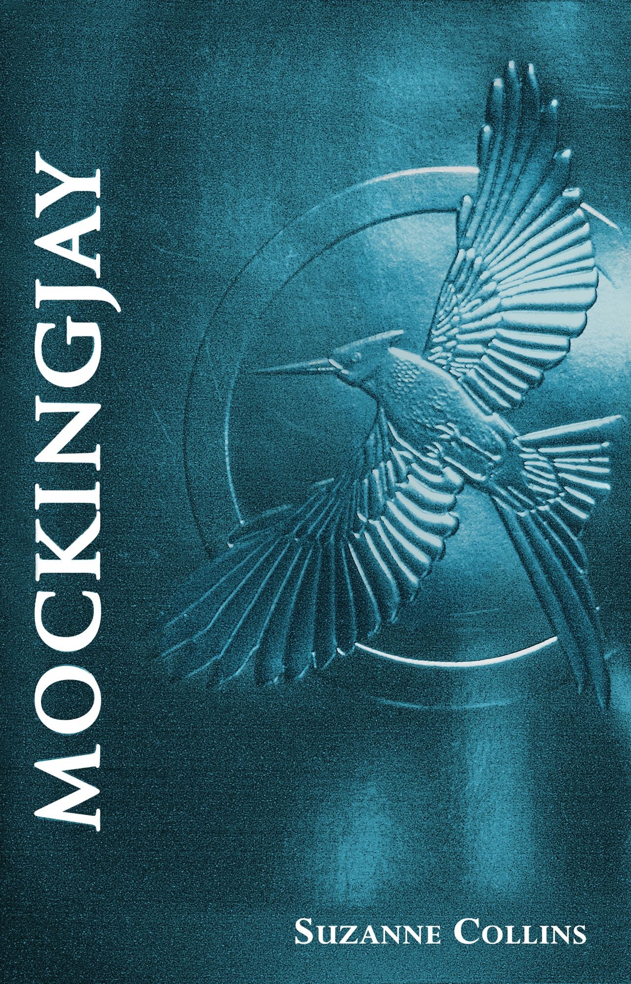 Mockingjay: Foil Edition (Hunger Games Series #3)