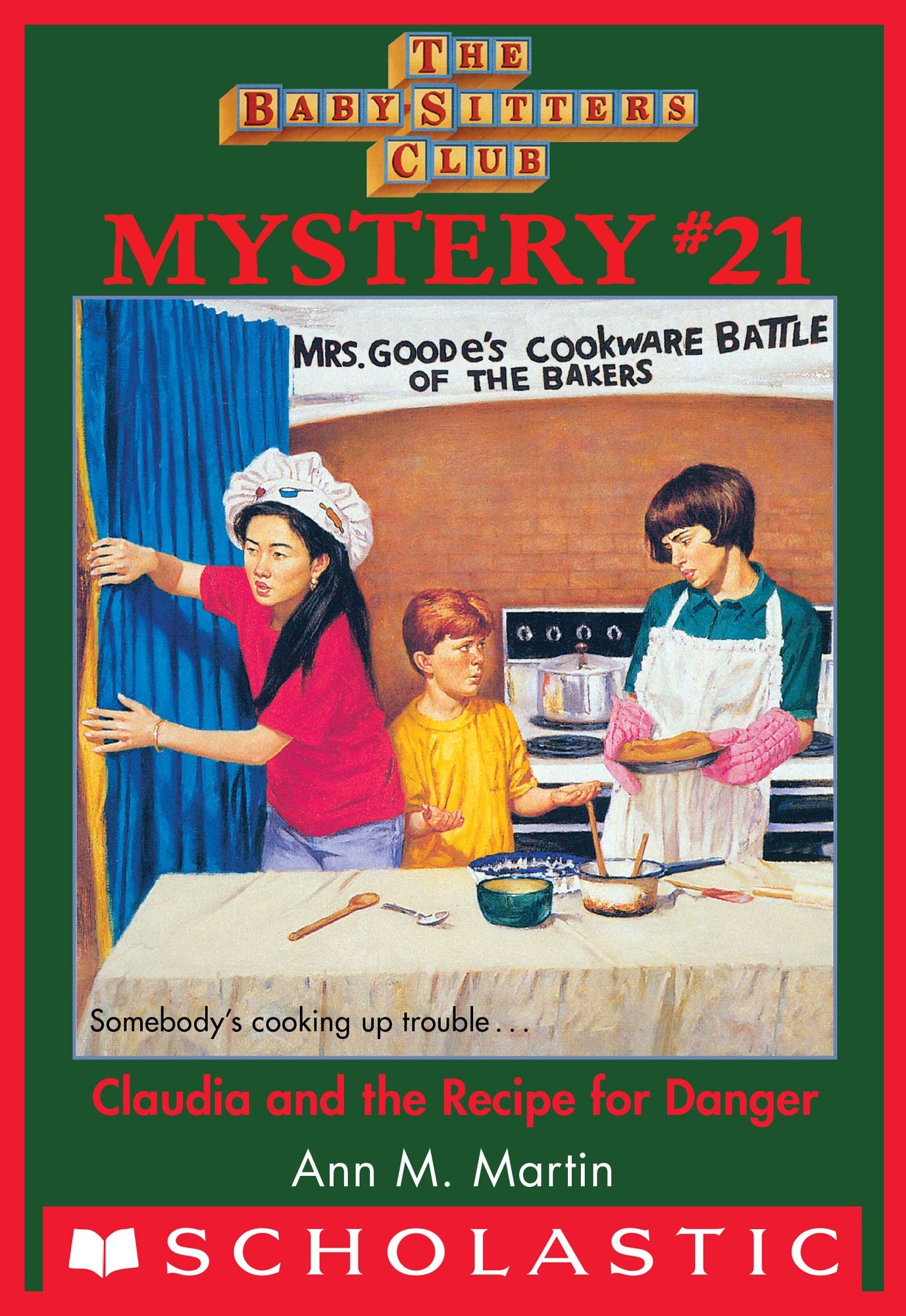 The Baby-Sitters Club Mystery #21: Claudia and the Recipe for Danger