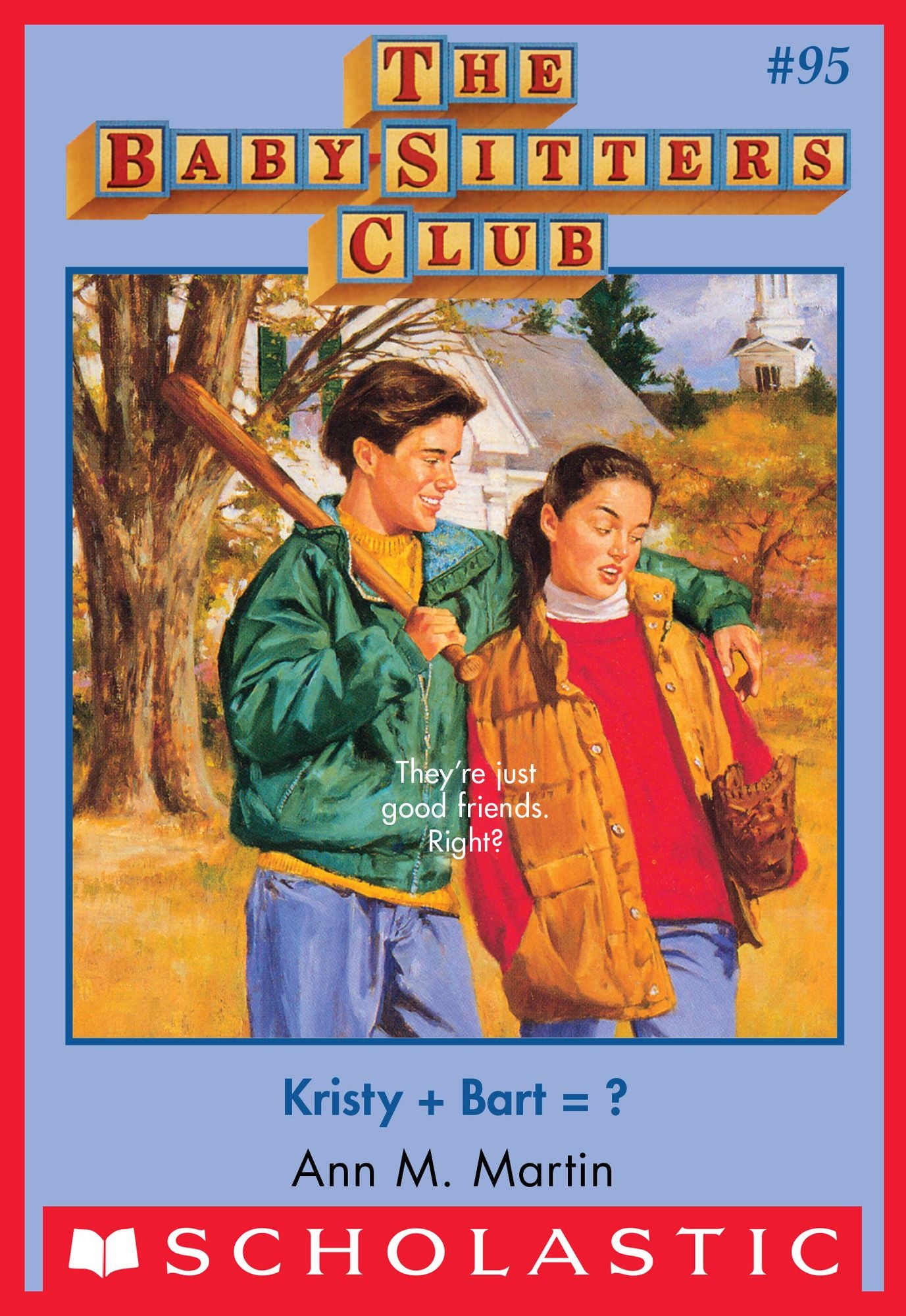Kristy Plus Bart Equals ? (The Baby-Sitters Club Series #95)