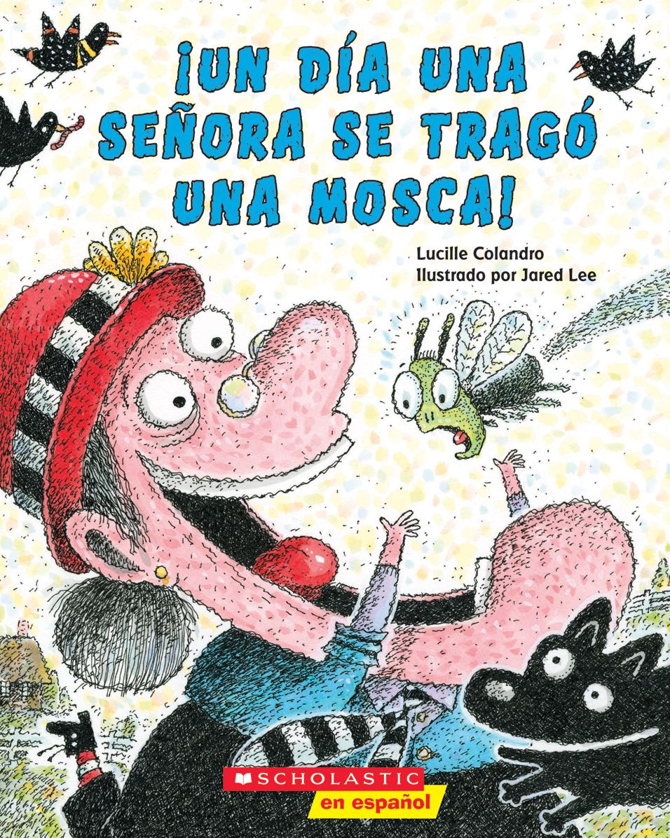 ¡Un día una señora se tragó una mosca!