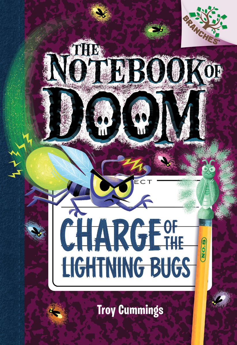 Charge of the Lightning Bugs (The Notebook of Doom Series #8)