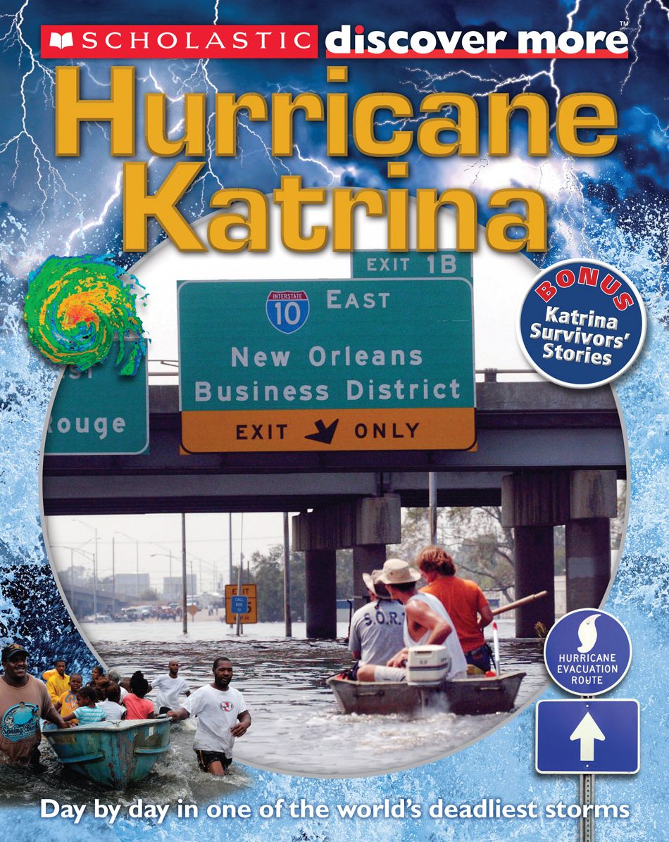 Scholastic Discover More: Hurricane Katrina