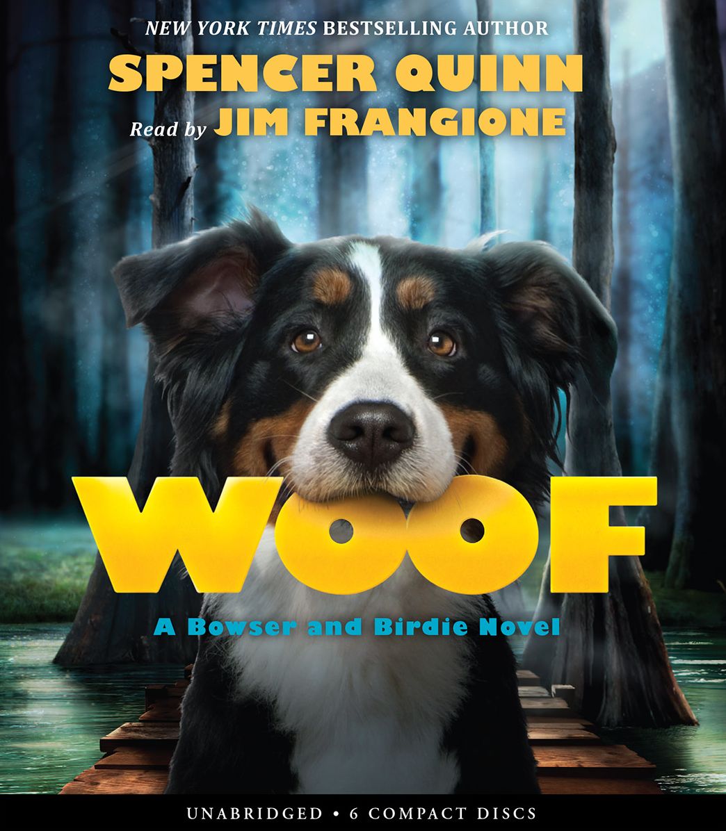 Woof (Bowser and Birdie Series #1)