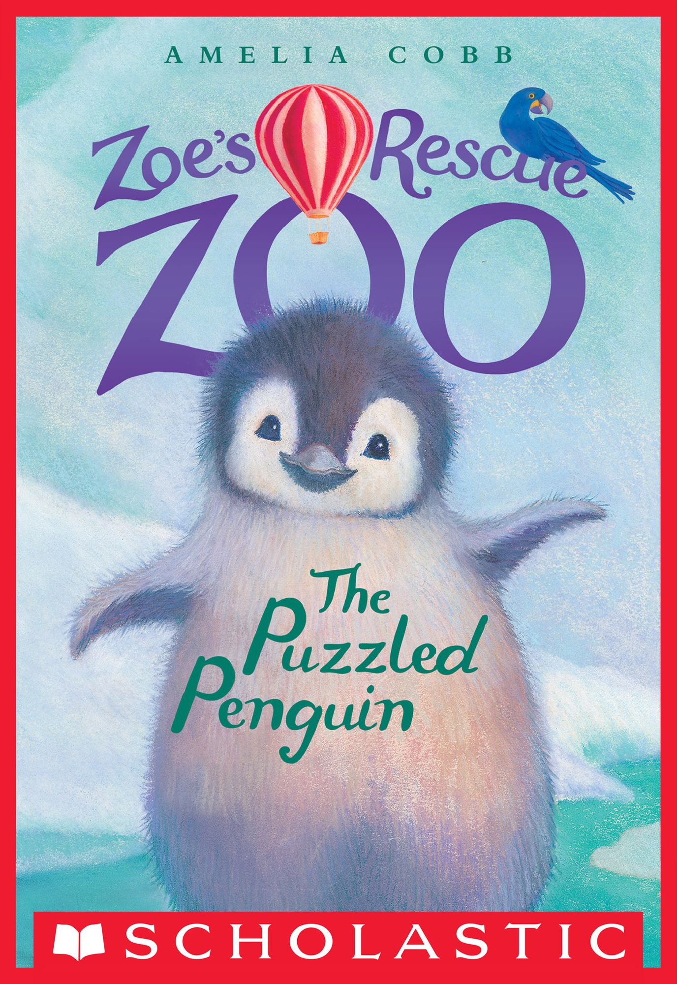 The Puzzled Penguin (Zoe's Rescue Zoo Series #2)