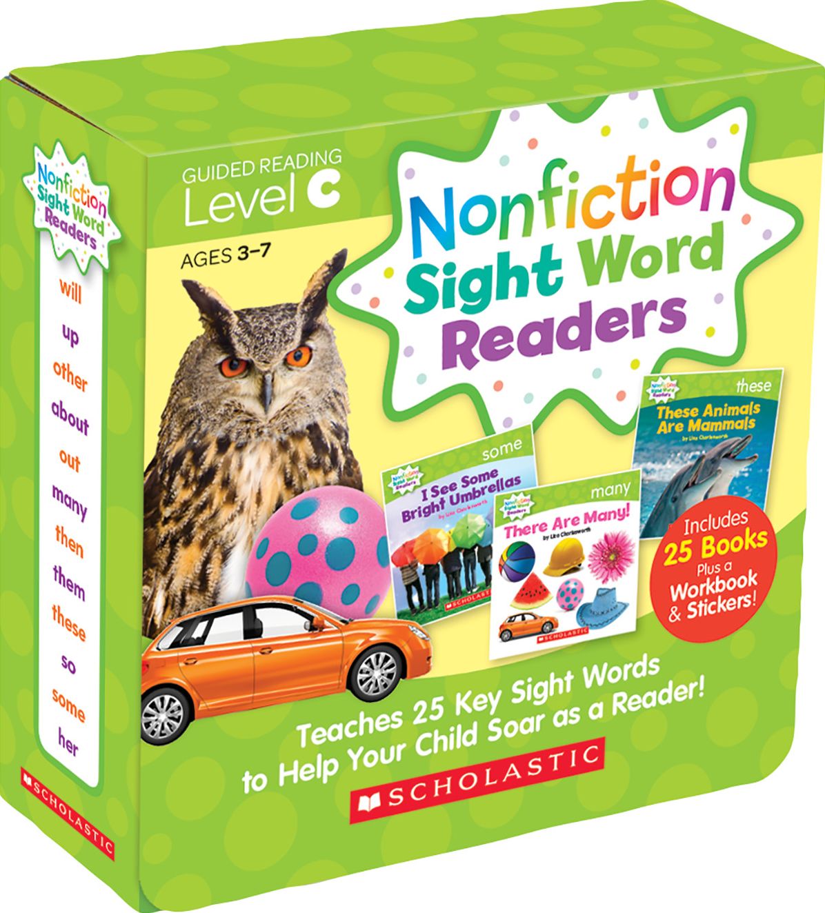 Nonfiction Sight Word Readers: Guided Reading Level C (Parent Pack): Teaches 25 key Sight Words to Help Your Child Soar as a Reader!