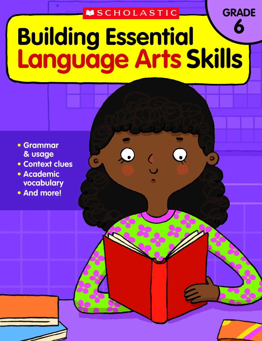 Building Essential Language Arts Skills: Grade 6