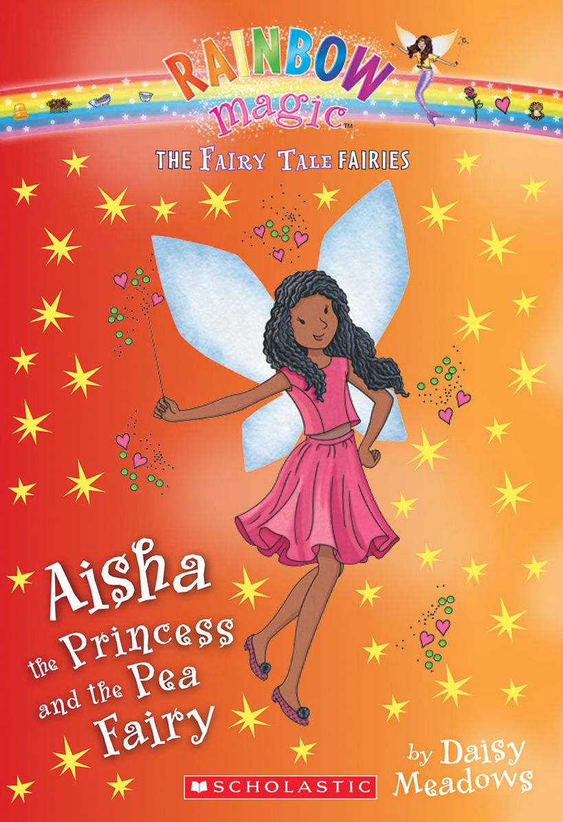 Aisha the Princess and the Pea Fairy (Rainbow Magic: Fairy Tale Fairies Series #6)