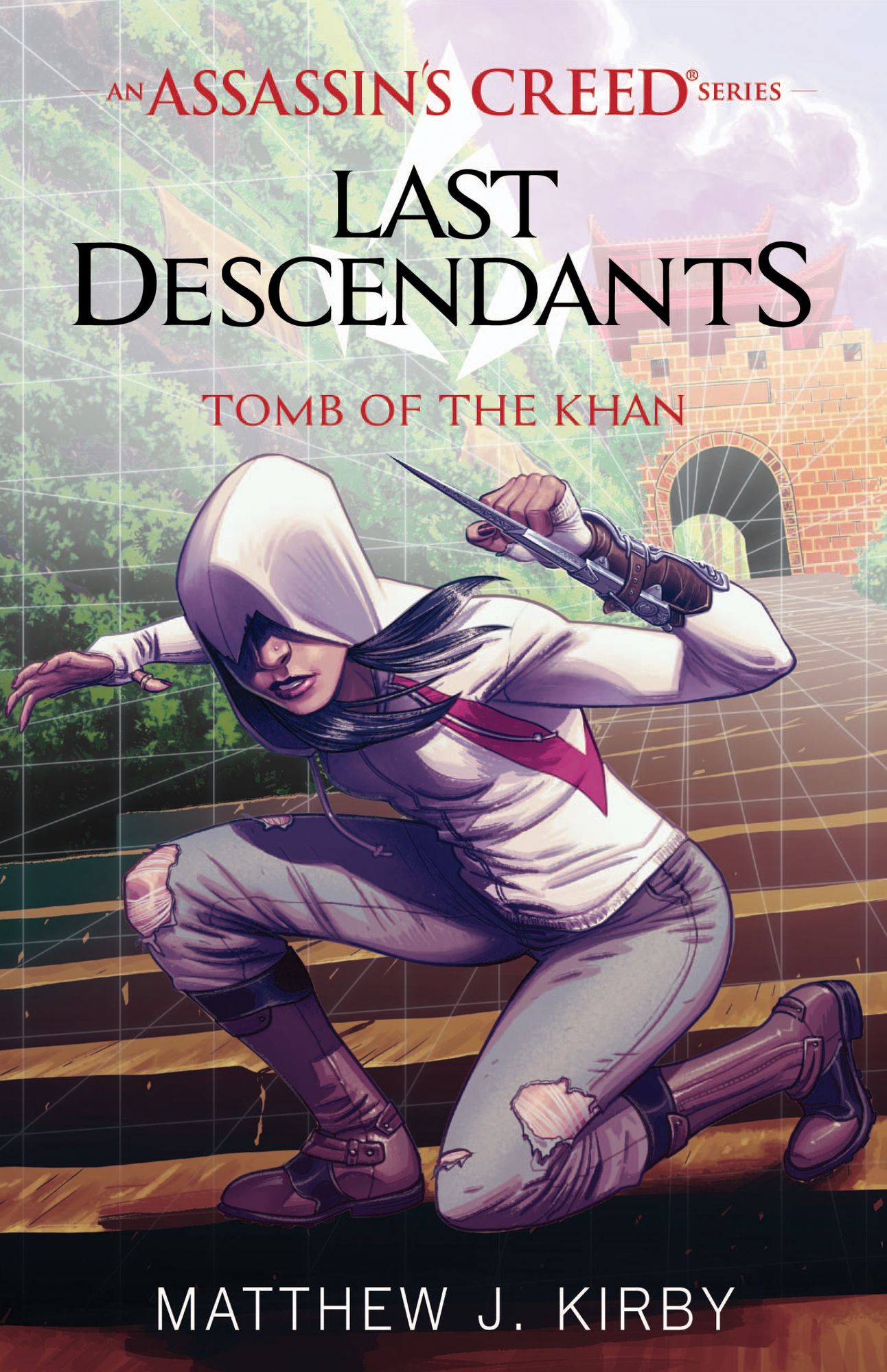 Tomb of the Khan (Last Descendants: An Assassin's Creed Series #2)