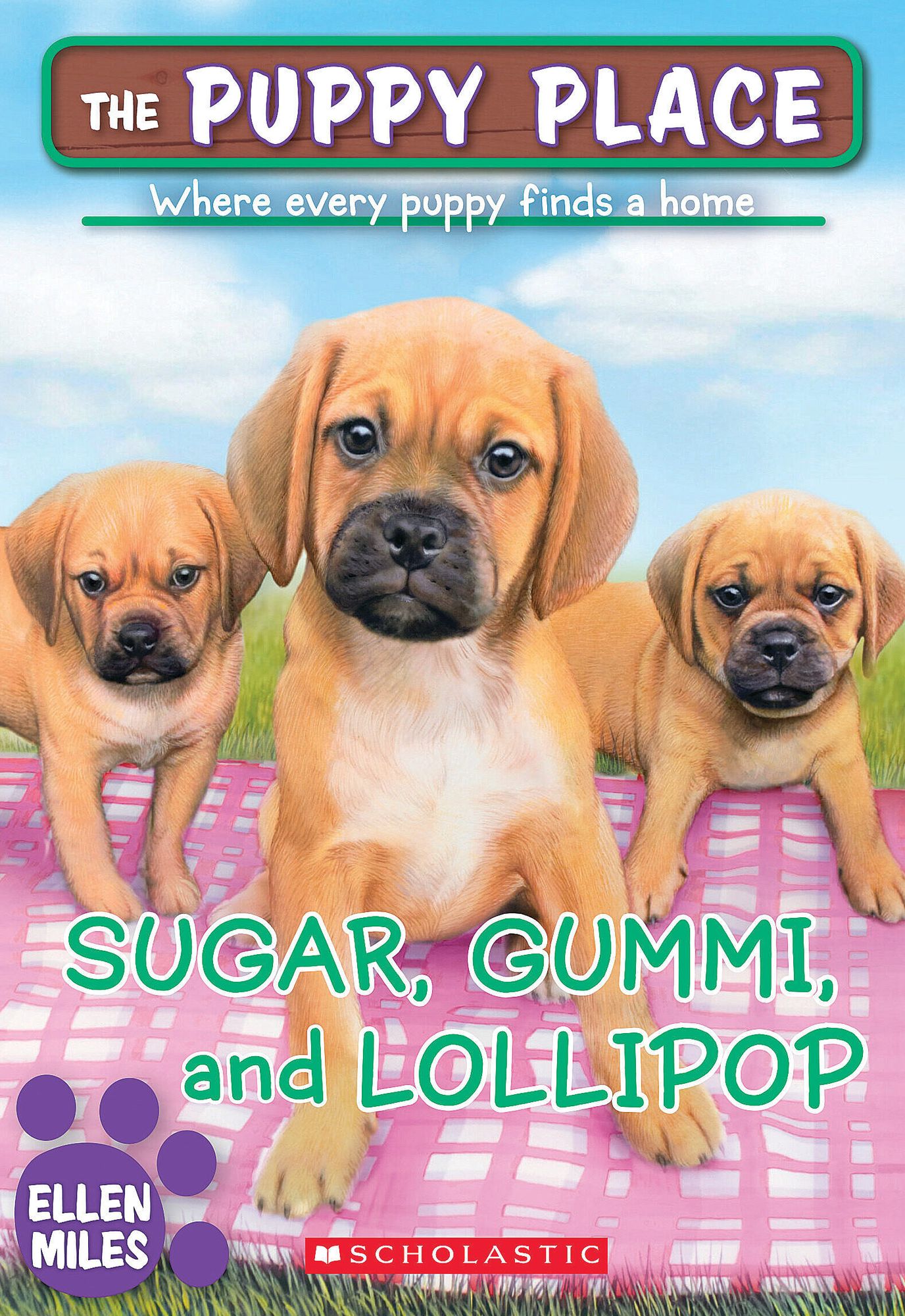 Sugar, Gummi and Lollipop (The Puppy Place Series #40)