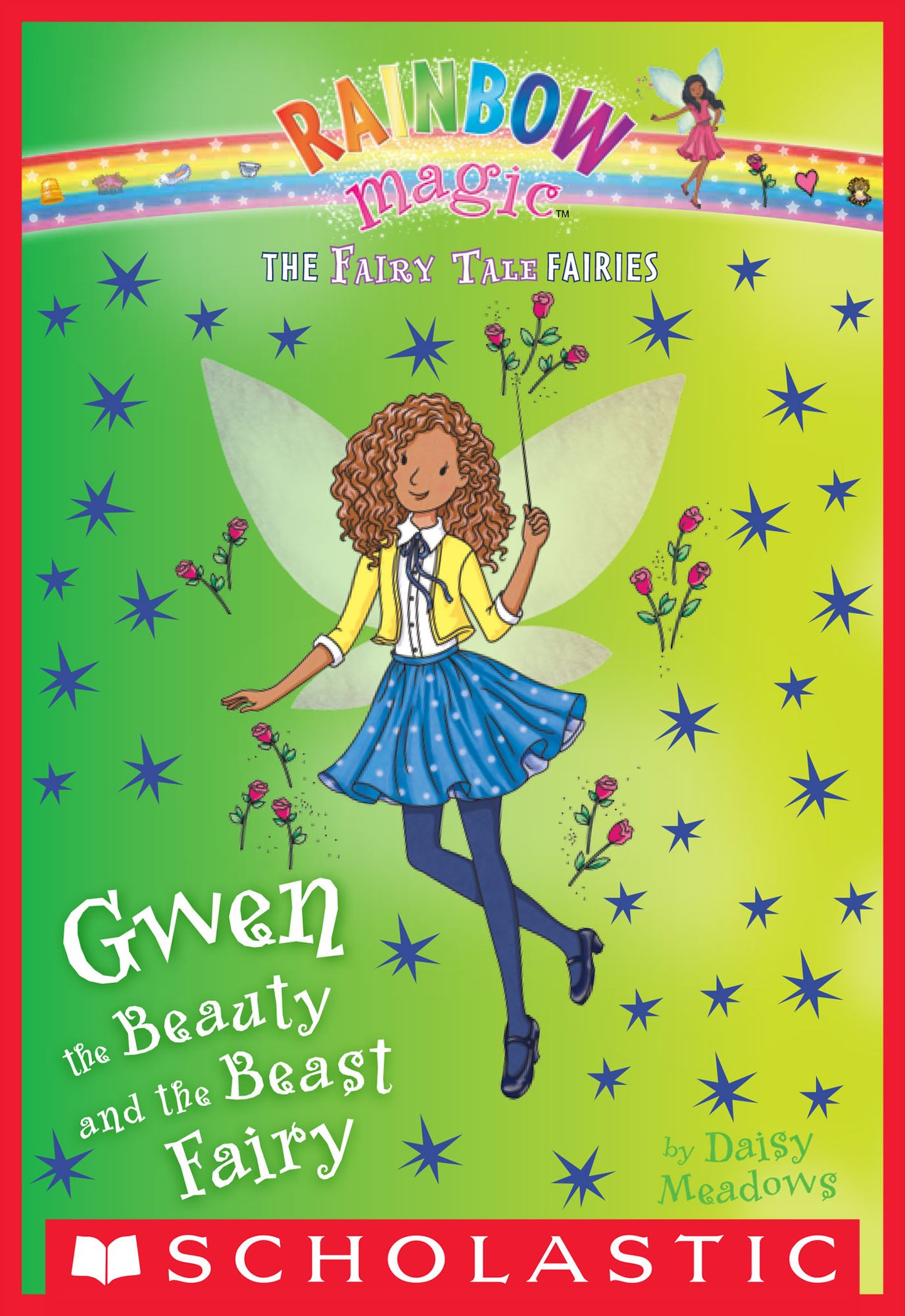 Gwen the Beauty and the Beast Fairy (Rainbow Magic: Fairy Tale Fairies Series #5)