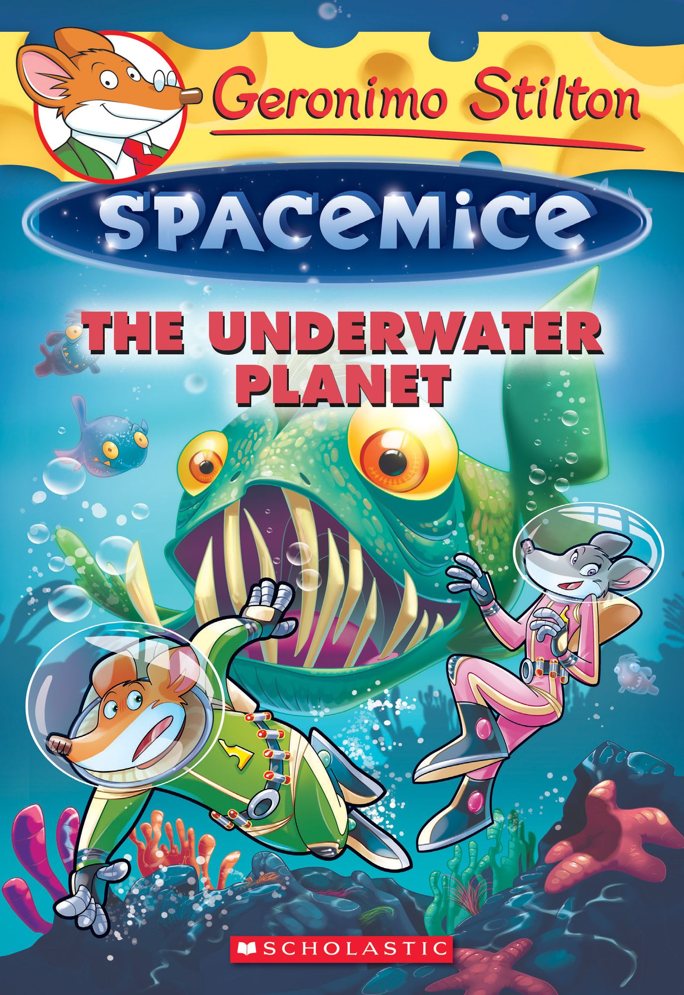 The Underwater Planet (Geronimo Stilton: Spacemice Series #6)