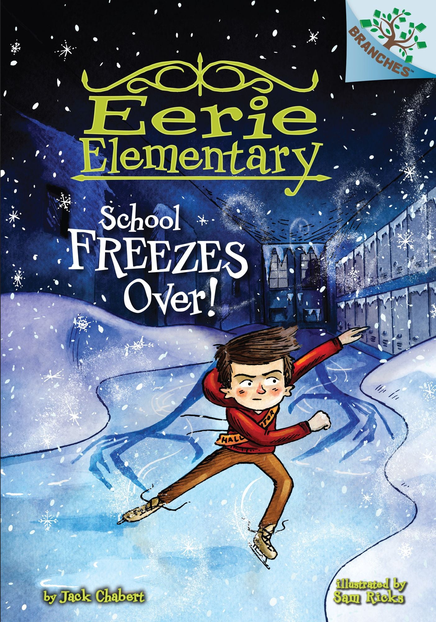 School Freezes Over! (Eerie Elementary Series #5)