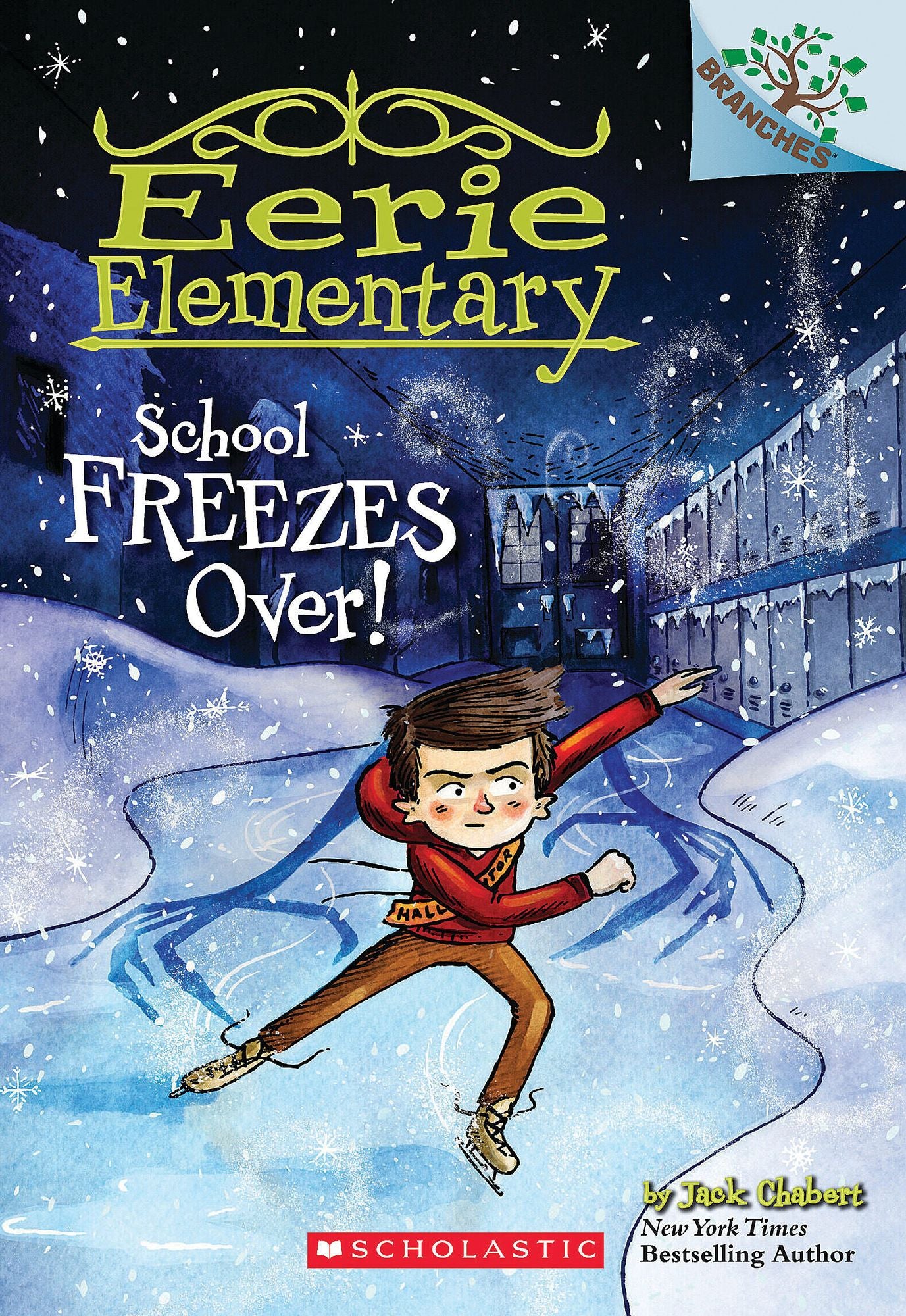 School Freezes Over! (Eerie Elementary Series #5)