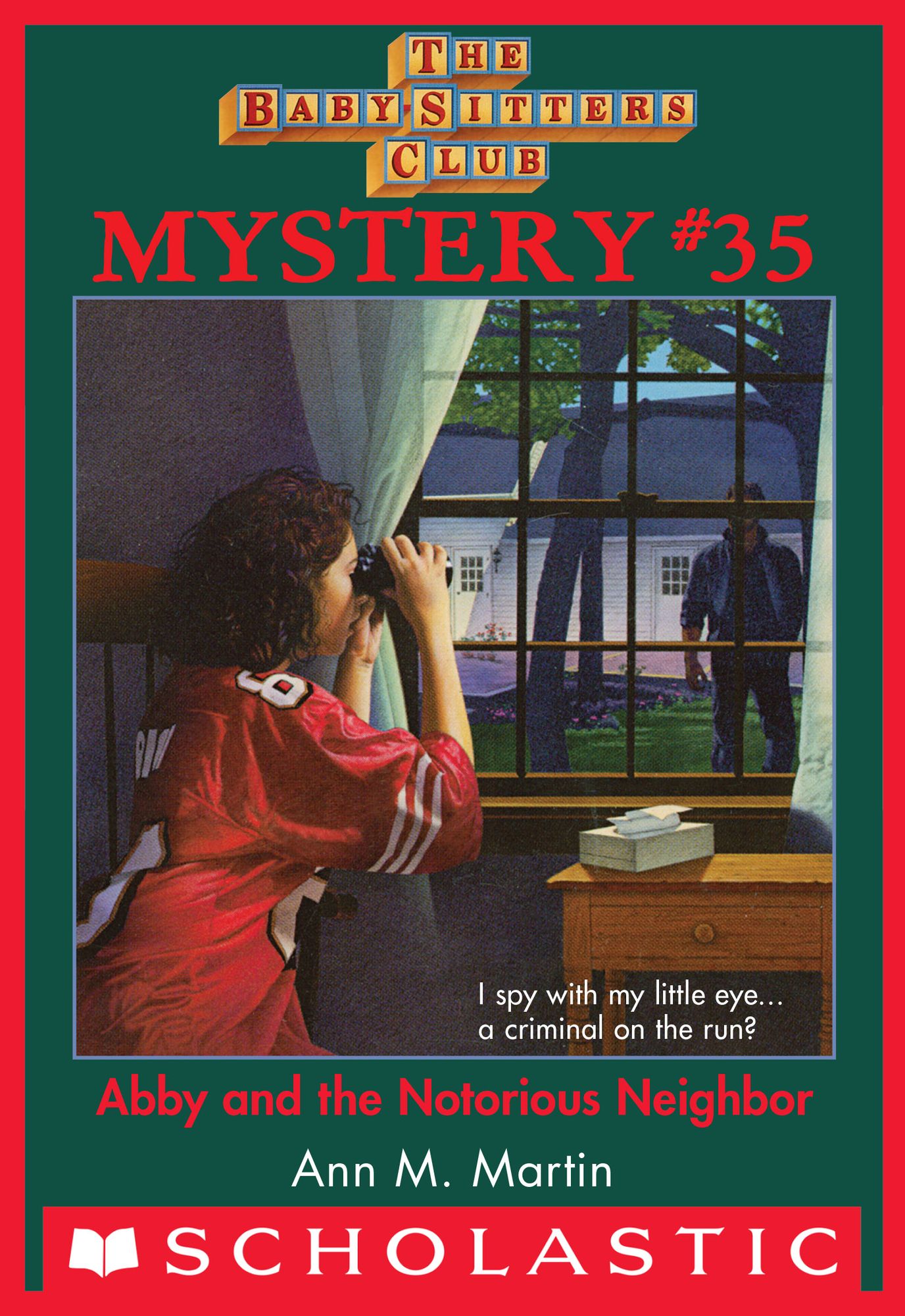 Abby and the Notorious Neighbor (The Baby-Sitters Club Mysteries #35)