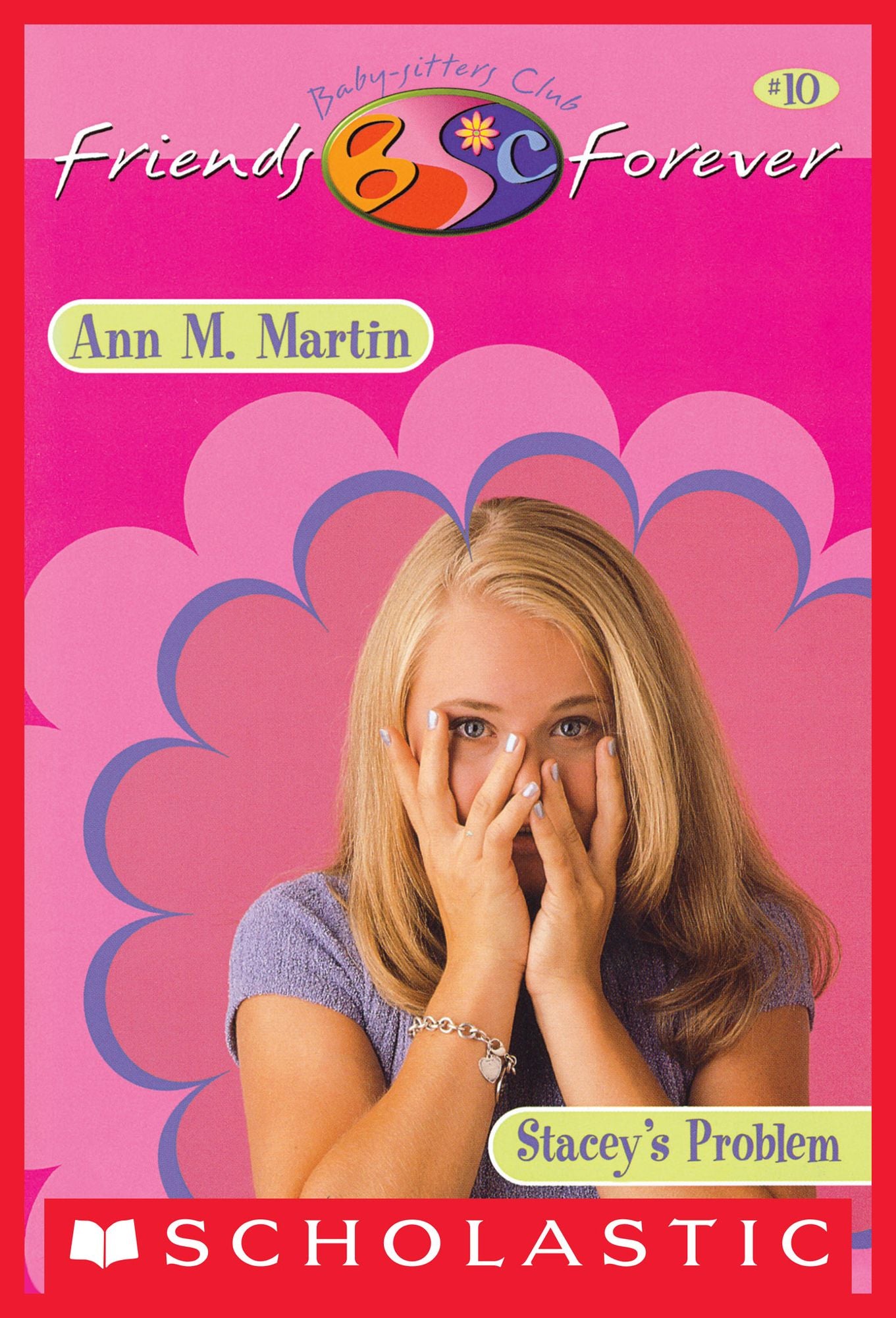 Stacey's Problem (The Baby-Sitters Club Friends Forever #10)