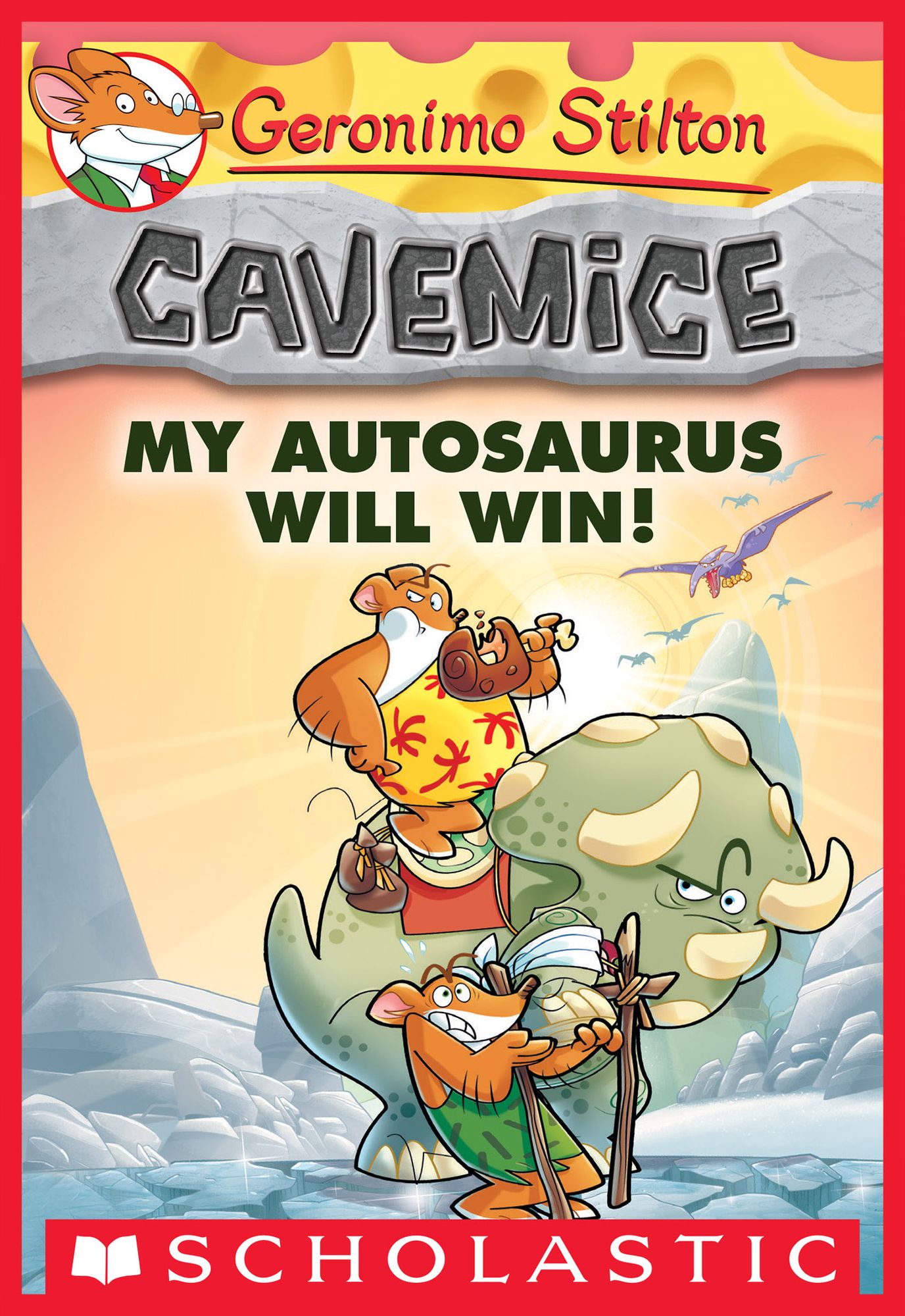 My Autosaurus Will Win! (Geronimo Stilton: Cavemice Series #10)