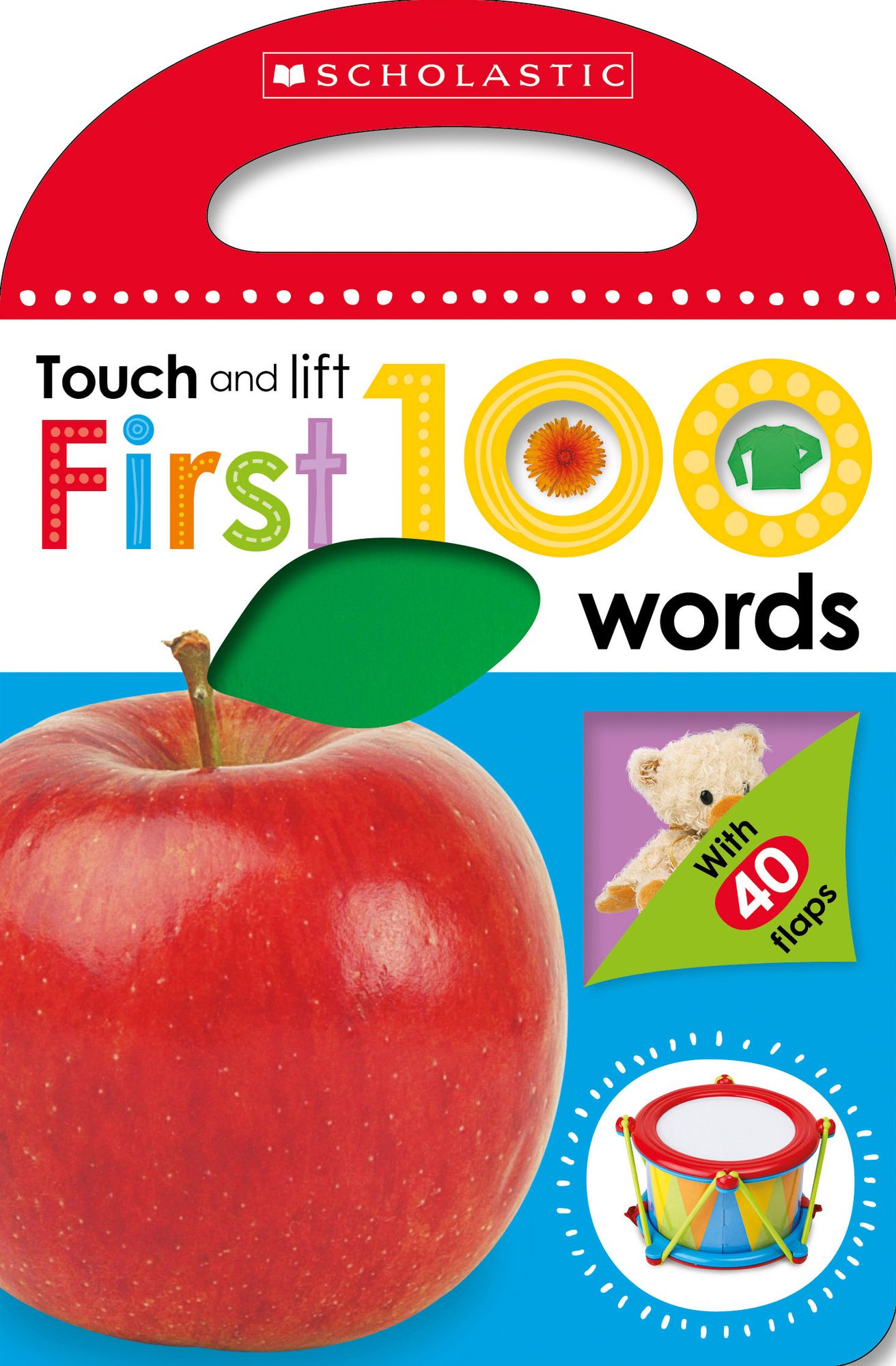 First Words (Scholastic Early Learners: My First 100 Touch and Lift)
