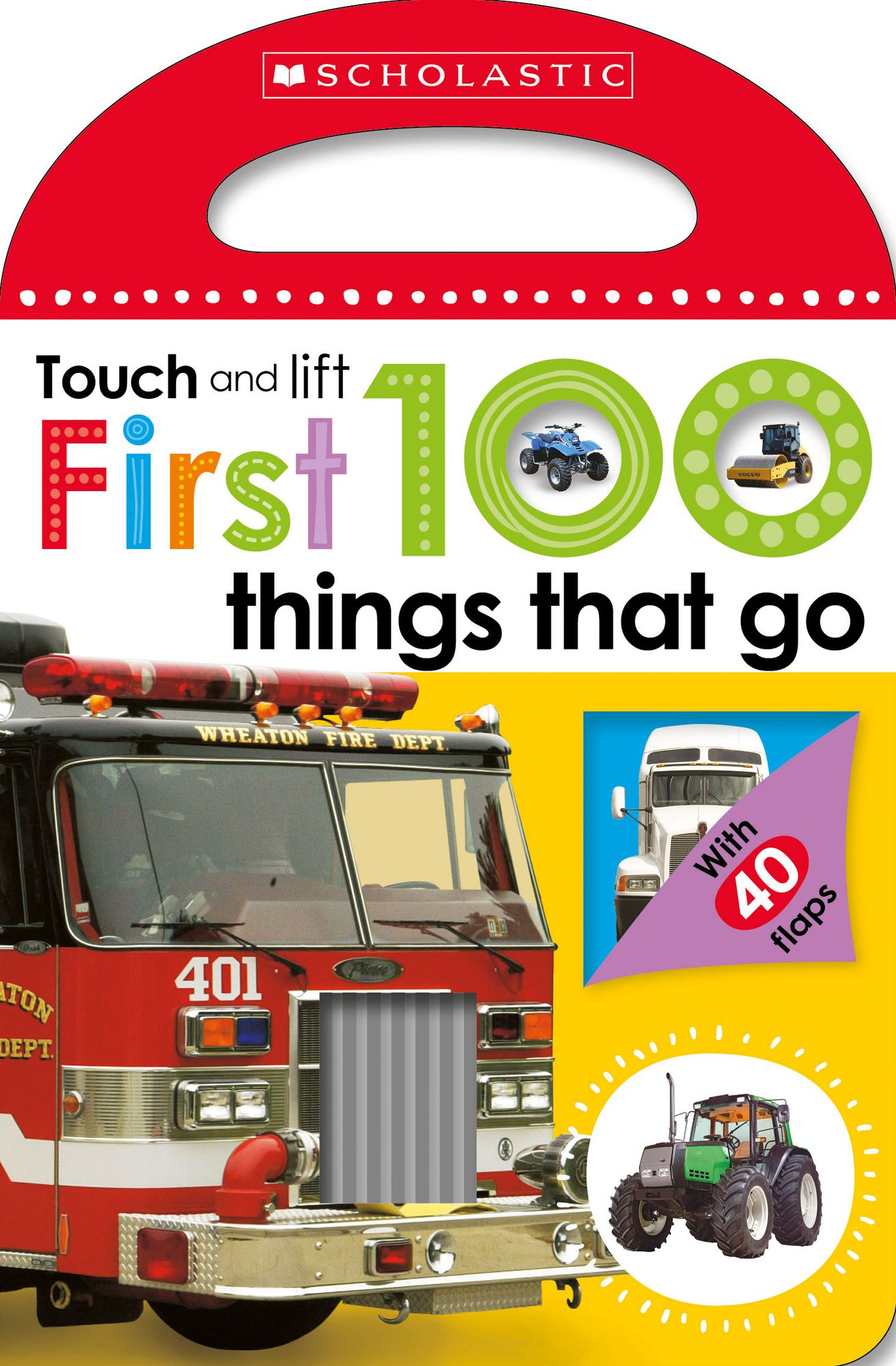 Things That Go (Scholastic Early Learners: My First 100 Touch and Lift)