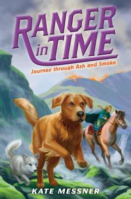 Journey through Ash and Smoke (Ranger in Time Series #5)