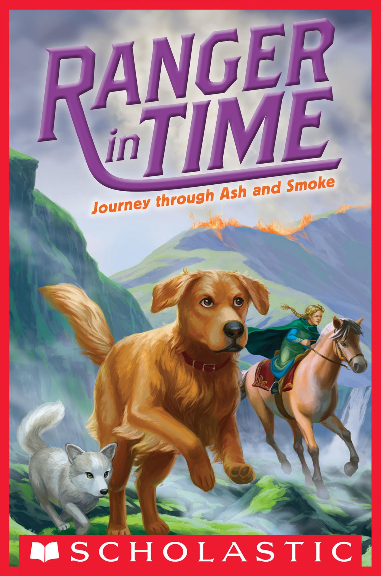 Journey through Ash and Smoke (Ranger in Time Series #5)