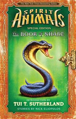 The Book of Shane: Complete Collection (Spirit Animals Series: Special Edition)