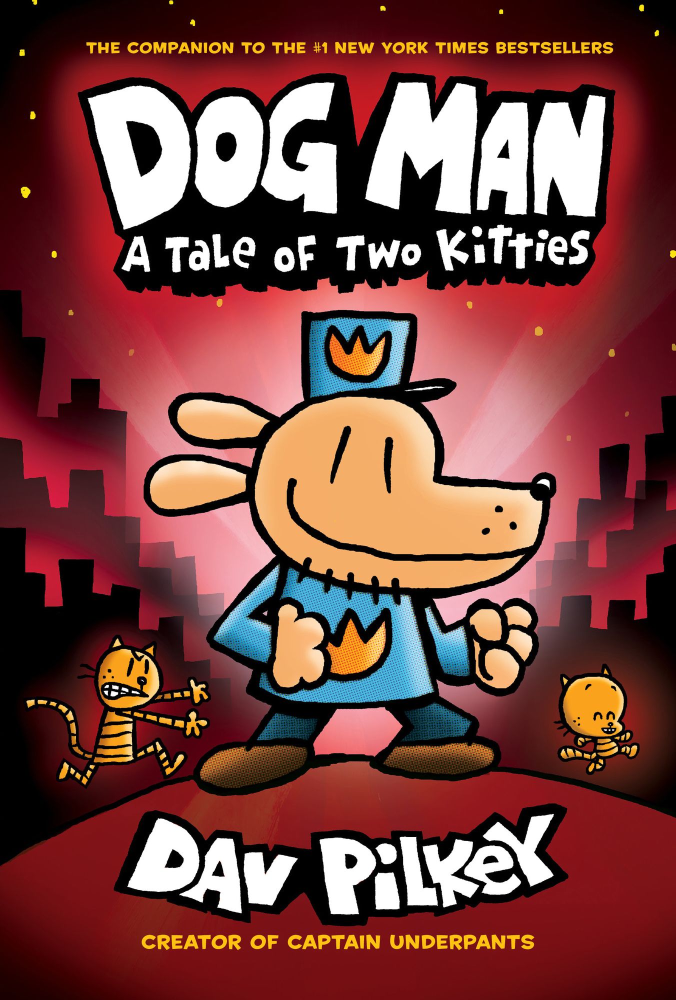 Dog Man: A Tale of Two Kitties (Captain Underpants: Dog Man Series #3)