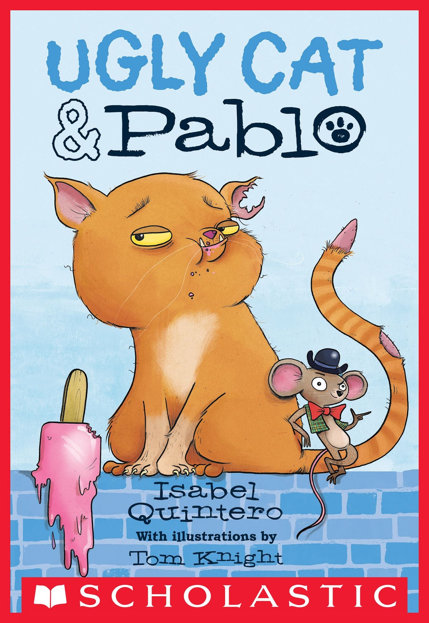 Ugly Cat & Pablo (Ugly Cat & Pablo Series #1)