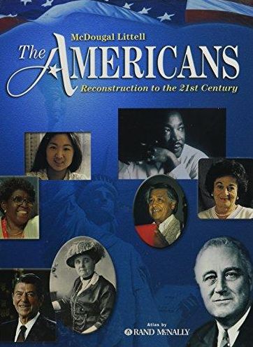 The Americans: Student Edition Reconstruction to the 21st Century 2009