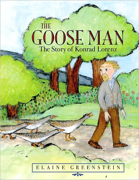 The Goose Man: The Story of Konrad Lorenz