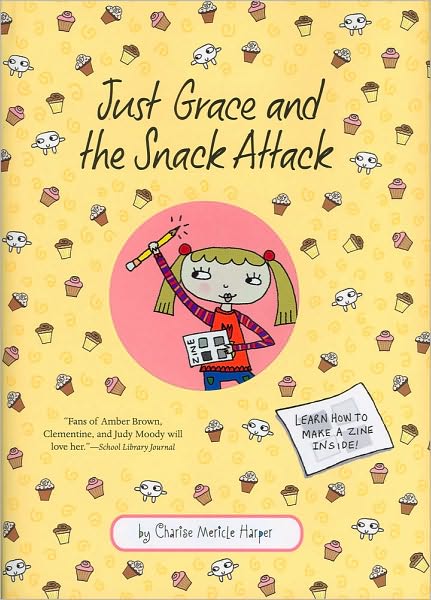 Just Grace and the Snack Attack (Just Grace Series #5)