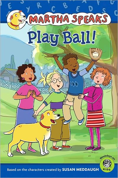 Play Ball! (Martha Speaks Series)