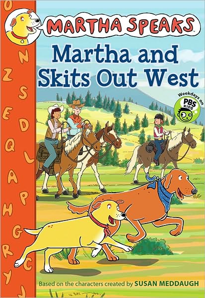Martha and Skits Out West (Martha Speaks Series)