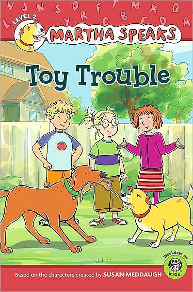 Toy Trouble (Martha Speaks Series)